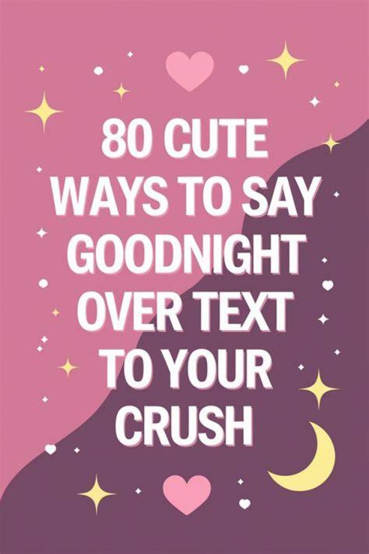 80 Cute Ways to Say Goodnight Best Alternatives to "Have A Good Night