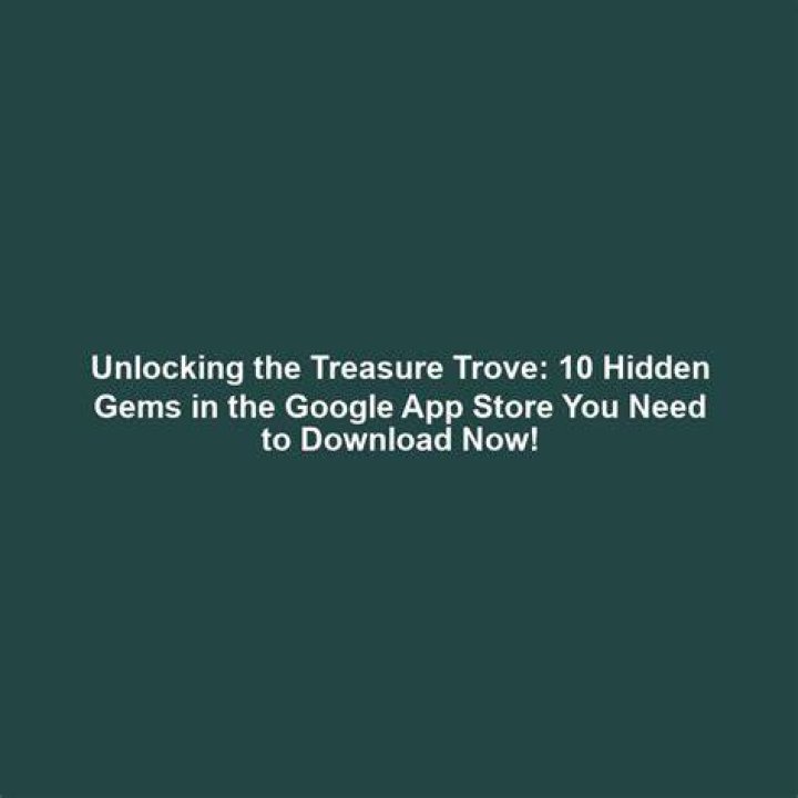 A Treasure Trove Of Hidden Gems