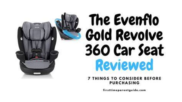 Evenflo Gold Revolve 360 Reviews The Best Rotational Car Seat