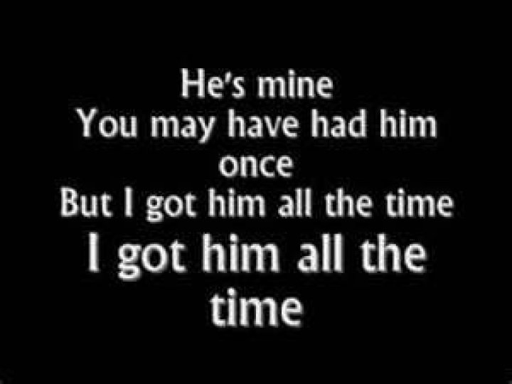 Hes mine you may have had him once lyrics