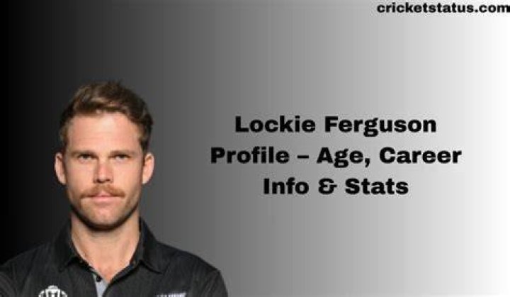 Lockie Ferguson Age, Career Info & Stats SportzCraazy